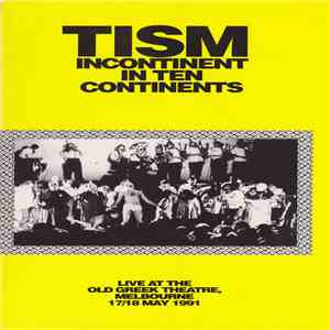TISM - Incontinent In Ten Continents mp3 album