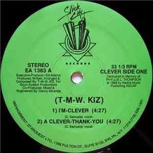 T-M-W. Kiz - I'm-Clever mp3 album