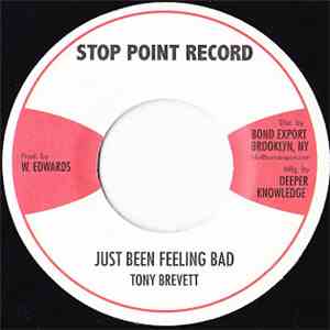 Tony Brevett - Just Been Feeling Bad mp3 album
