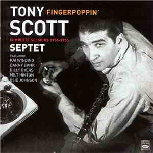 Tony Scott Septet - Fingerpoppin' mp3 album