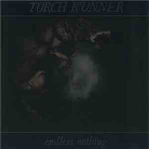 Torch Runner - Endless Nothing mp3 album