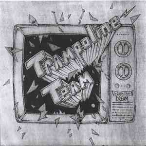 Trampoline Team - Velveteen Dream mp3 album