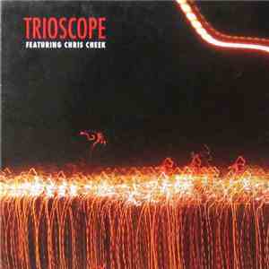 Trioscope Featuring Chris Cheek - Trioscope mp3 album