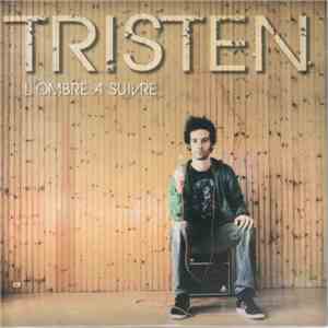 Tristen  - L'Ombre A Suivre mp3 album