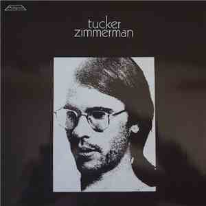 Tucker Zimmerman - Tucker Zimmerman mp3 album