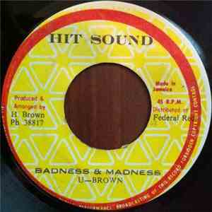 U-Brown - Badness & Madness mp3 album