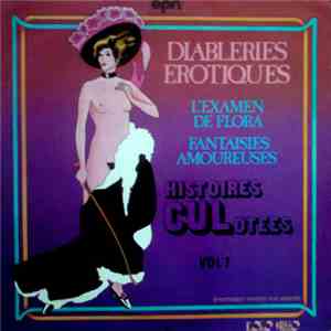 Unknown Artist - Histoires Culotees Vol 7: Diableries Erotiques mp3 album