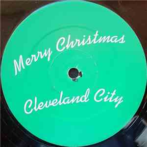 Unknown Artist - Merry Christmas Cleveland City mp3 album