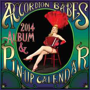 Various - 2014 Accordion Babes Album & Pin-Up Calendar mp3 album