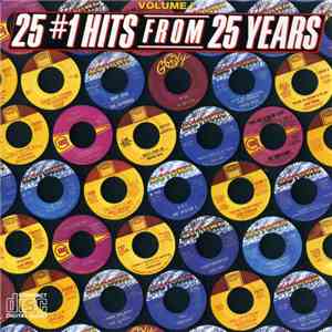Various - 25 #1 Hits From 25 Years (Volume I) mp3 album