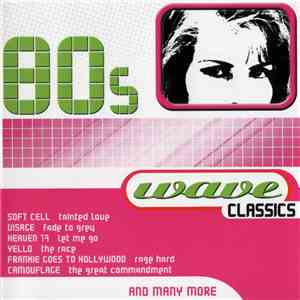 Various - 80s Wave Classics mp3 album