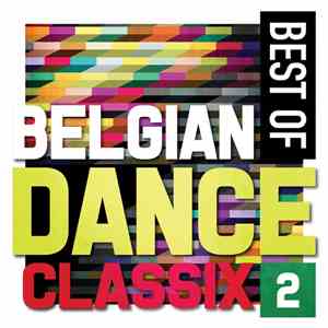 Various - Best Of Belgian Dance Classix 2 mp3 album
