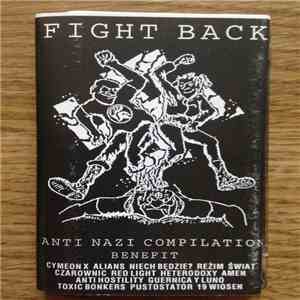 Various - Fight Back - Anti Nazi Compilation mp3 album