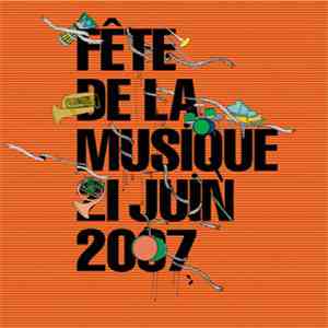 Various - Fête De La Musique 2007 mp3 album