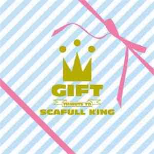 Various - Gift-Tribute To Scafull King mp3 album