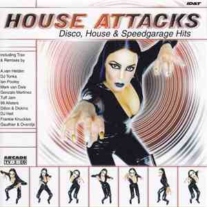 Various - House Attacks - Disco, House & Speedgarage Hits mp3 album