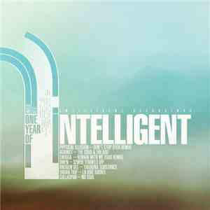 Various - One Year Of Intelligent mp3 album
