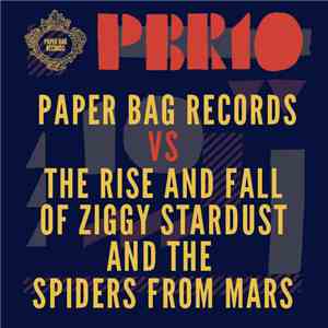 Various - Paper Bag Records Vs. The Rise And Fall Of Ziggy Stardust And The Spiders From Mars mp3 album
