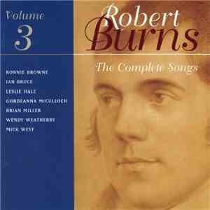 Various - The Complete Songs Of Robert Burns, Volume 3 mp3 album