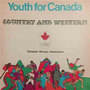 Various - Youth for Canada Country and Western - Canadian Olympic Association mp3 album