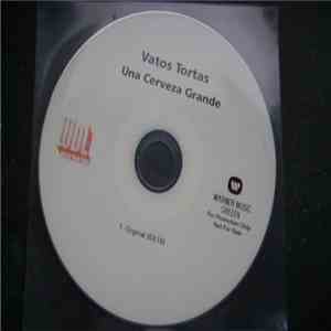 Vatos Tortas - Una Cerveza Grande mp3 album