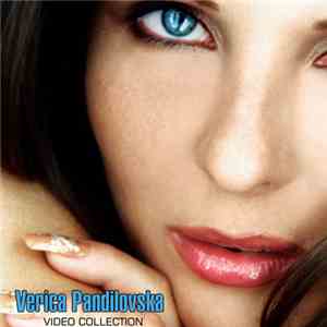 Verica Pandilovska - Video Collection mp3 album