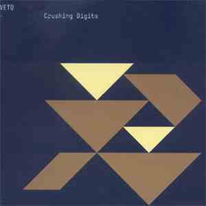Veto  - Crushing Digits mp3 album
