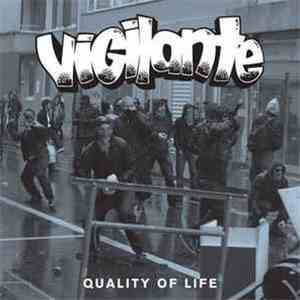 Vigilante  - Quality Of Life mp3 album