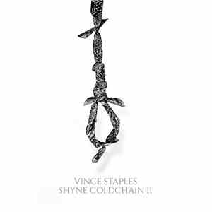 Vince Staples - Shyne Coldchain Vol. 2 mp3 album