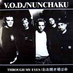 Vision Of Disorder / Nunchaku - Through My Eyes / おお焼き場は命 mp3 album