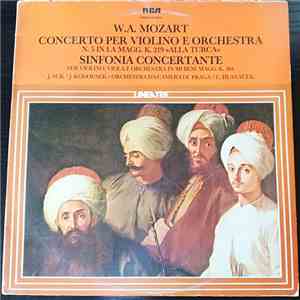 W. A. Mozart - J. Suk - J. Kodousek - Orchestra Da Camera Di Praga - L. Hlaváček - Concerto Per Violino E Orchestra N.5 In La Magg. K. 219 (Alla Turca) Sinfonia Concertante Per Violino, Viola E Orchestra In Mi Bem. Magg. K. 364 mp3 album