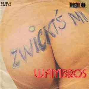 W. Ambros - Zwickt's Mi mp3 album