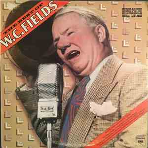 W.C. Fields - The Best Of W.C. Fields mp3 album