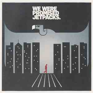 We Were Promised Jetpacks. - In The Pit Of The Stomach mp3 album
