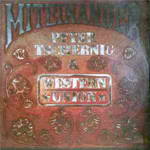 Western Union  + Peter Tschernig - Wir Beide Sind Uns Nie Zuvor Begegnet mp3 album