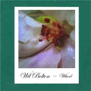 Wil Bolton - Whorl mp3 album