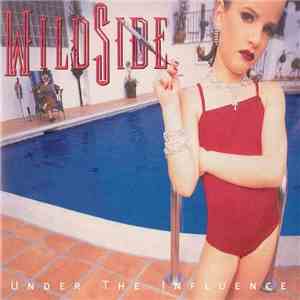 Wildside  - Under The Influence mp3 album