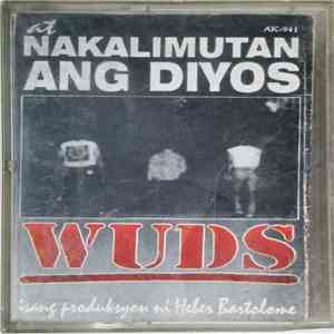 Wuds - At Nakalimutan Ang Diyos mp3 album