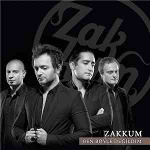 Zakkum - Ben Böyle Değildim mp3 album