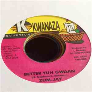 Zumjay - Better Yuh Gwaan mp3 album