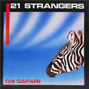 21 Strangers - On Safari mp3 album