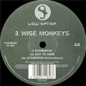 3 Wise Monkeys - Dominator mp3 album