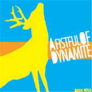 A Fistful Of Dynamite - Buck Wild mp3 album