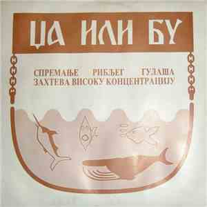 Џа Или Бу - Спремање Рибљег Гулаша Захтева Високу Концентрацију mp3 album