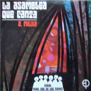 A. Mejia, Coral Ntra. Sra. de Las Nieves - La Asamblea Que Canta mp3 album