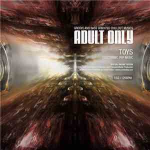 Adult Only  - Toys mp3 album