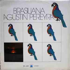 Agustin Pereyra - Brasiliana mp3 album
