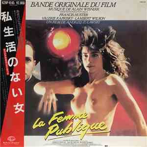 Alain Wisniak - La Femme Publique (Bande Originale Du Film) mp3 album