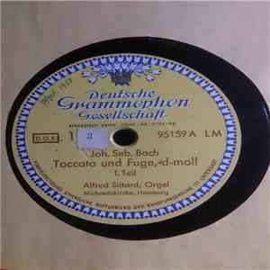 Alfred Sittard - Joh.Seb.Bach: Toccata Und Fuge, D-moll mp3 album