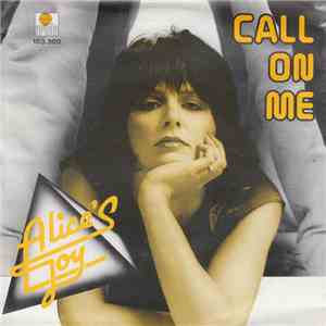 Alice's Joy - Call On Me mp3 album